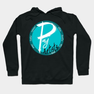 Pay Artists Hoodie